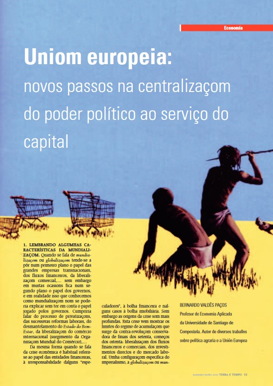 Bernardo Valdês Paços - Uniom europeia: novos passos na centralizaçom do poder político ao serviço do capital