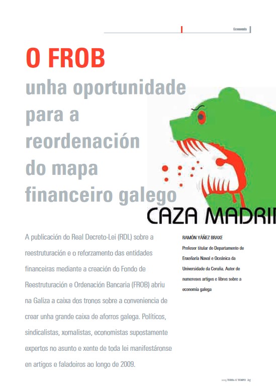 Ramón Yáñez “O FROB unha oportunidade para a reordenación do mapa financeiro galego”