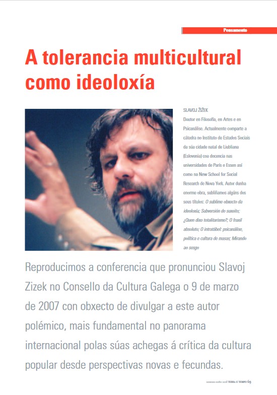 Slavoj Zizek “A tolerancia cultural como ideoloxía”